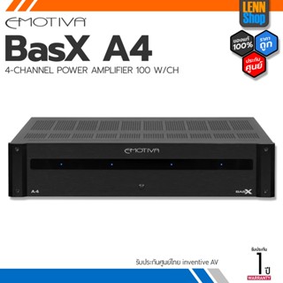 EMOTIVA : BasX A4 / 100W / 4CH ประกันศูนย์ inventive AV [ออกใบกำกับภาษีได้] / LENNSHOP