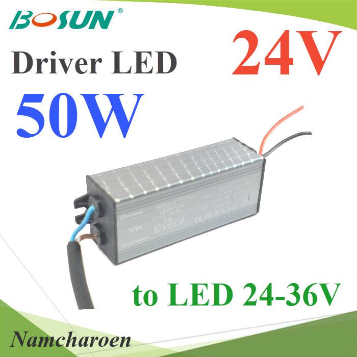 ..ตัวแปลงไฟ LED Driver 50W ไฟเข้า 24V DC  ไฟออกขับ LED 24V-36V รุ่น Bosun-Driver-50W-24V NC