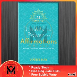 21 วัน เพื่อปลดล็อกพลังแห่งการยืนยัน โดย Louise Hay