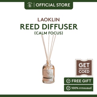 Laoklin Calm Focus Reed Diffuser  100 ml. ก้านไม้หอมปรับอากาศ