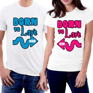 SOLD PER PIECE Born To Love Couple Shirt Men Women Tshirt Casual Cotton Daily Wear_02