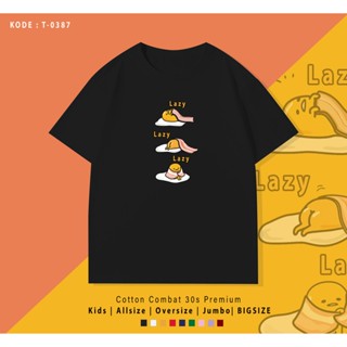 Gudetama LAZY T-SHIRT/KAOS OVERSIZE/TSHIRT CASUAL/COTTON COMBED 24S/TUMBLER TEE_07