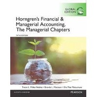 9781292117096 HORNGRENS FINANCIAL AND MANAGERIAL ACCOUNTING: THE MANAGERIAL CHAPTERS (CHAPTERS 16-26) (GLOBAL **