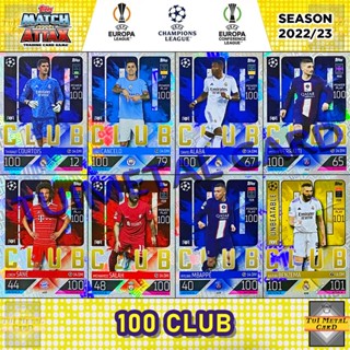 TOPPS MATCH ATTAX 2022/23: 100 CLUB การ์ดสะสมฟุตบอล Football Trading Card