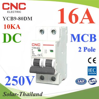 เบรกเกอร์ DC 250V 16A 2Pole เบรกเกอร์ไฟฟ้า CNC 10KA โซลาร์เซลล์ MCB YCB9-80DM รุ่น CNC-250VDC-16A