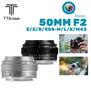 【พร้อมส่ง】TTArtisan 50mm F2 เลนส์โฟกัสแมนนวล สําหรับกล้องไร้กระจก E R Fuji X Z L Mount M43 EOS-M