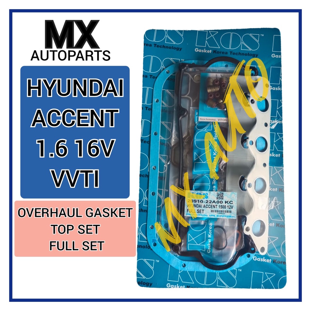 HYUNDAI ACCENT 1.5 12V G4EK GETZ 1.3 ACCENT 1.6 16V VVTI ENGINE HEAD TOP หรือ FULL OVERHAUL GASKET ช
