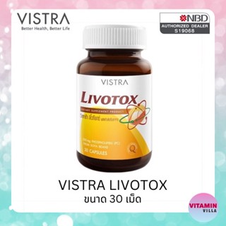 Vistra Livotox 30’s วิสทร้า ลิโวท๊อกซ์ 30 แคปซูล บำรุงตับ