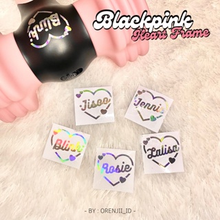 สติกเกอร์ชื่อ BLACKPINK HEARTFRAME HOLOGRAM / BLACKPINK PYONGBONG ตกแต่งไฟ