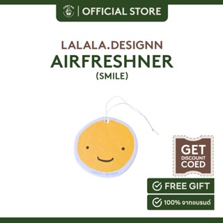 Lalala.designn Airfreshner : Smile แผ่นน้ำหอมปรับอากาศ กลิ่น smiley อบอ่น