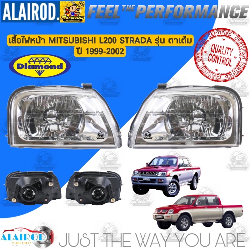 ไฟหน้า (เสื้อ) MISUBISHI L200 STRADA ปี 1999-2002 ตาเต็ม สตราด้า Daimond