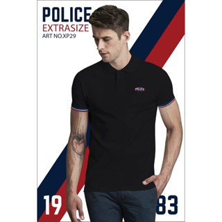 Police Extrasize เสื้อยืด Polo ทรง Slim fit  พอดีตัว  ผุ้ชาย/ผู้หญิง ( XP29)