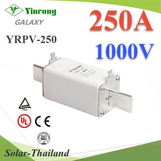 ฟิวส์ใบมีด DC Solar ขนาด 1000V 250A เฉพาะฟิวส์ไม่รวมฐาน รุ่น YRPV-250A1000V