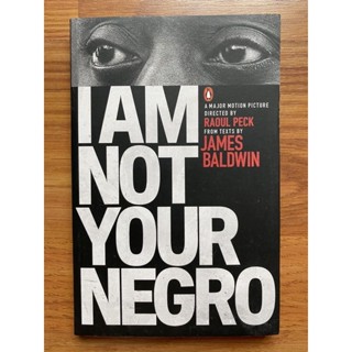 I Am Not Your Negro โดย James Baldwin (ประวัติศาสตร์ - Race - Politics - Essays - Biography - Classics)