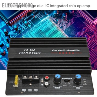 Electron000 เครื่องขยายเสียงพลังเสียงรถยนต์ 12V 600W High Power Bass Subwoofer Amp Board สำหรับรถยนต์