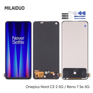 Oled / TFT LCD สําหรับ OnePlus Nord Ce 2 5G / Oppo Reno 7 Se 5G หน้าจอสัมผัส LCD ดิจิไทเซอร์ ประกอบ LCD ทดแทน