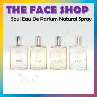 [THE Face SHOP] Soul Eau De Parfume สเปรย์น้ําหอมธรรมชาติ 30 มล.