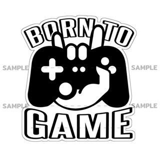 เกมเมอร์ สติ๊กเกอร์ Born To Game สติ๊กเกอร์ 2 ชิ้น เกมสติ๊กเกอร์ เกมเมอร์ Gamer Stickers Game Stickers