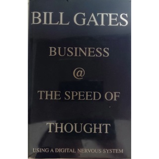 Bill Gates Business @The Speed of Thought