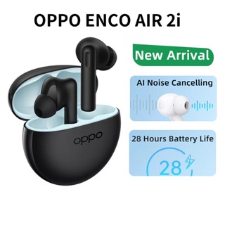 Oppo ENCO Air 2i TWS หูฟังบลูทูธไร้สาย AI ตัดเสียงรบกวน แบตเตอรี่ 28 ชั่วโมง สําหรับ Find X5