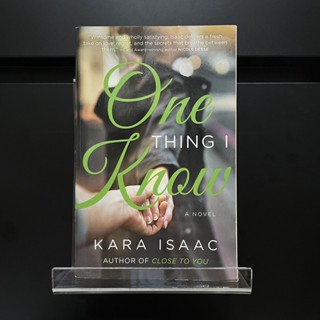 One Thing I Know - Kara Isaac