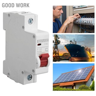 Good Work เซอร์กิตเบรกเกอร์ 1P DC 250V MCB 40A DIN Rail Mount Protection Switch 6000A Breaking Capacity