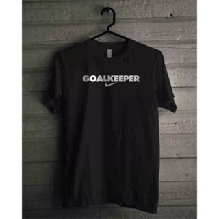 เสื้อยืด ลาย GOALKEEPER GOALKEEPER COMBED 30S DISTRO สําหรับผู้ชาย ผู้หญิง