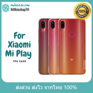 Nillkin เคส Xiaomi Mi Play รุ่น Premium TPU Case