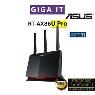 ASUS RT-AX86U Pro AX5700 Dual WiFi 6, CPU Quad 2.0GHz, RAM 1GB, Mesh WiFi, 2.5G Port, Adaptive QoS ประกันศูนย์ 3 ปี