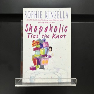 Shopaholic Ties the Knot - Sophie Kinsella (ร้านหนังสือมือสองภาษาอังกฤษGekko Books)