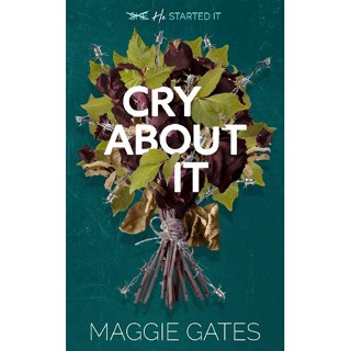 Cry About It โดย Maggie Gates