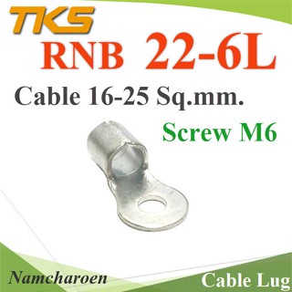 ..หางปลากลมเปลือย ทองแดง รูสกรู M6 ข้อต่อสายไฟ 25 Sq.mm. รุ่น RBN22-6L NC