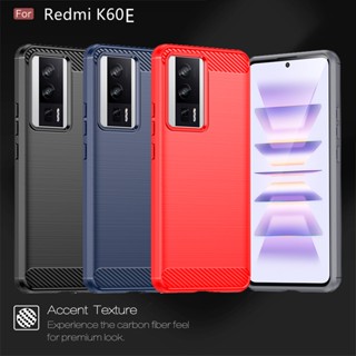 เคสโทรศัพท์มือถือแบบนิ่ม TPU คาร์บอนไฟเบอร์ กันกระแทก สําหรับ Xiaomi Redmi K60E K60 Pro 5G K60 Pro K60E