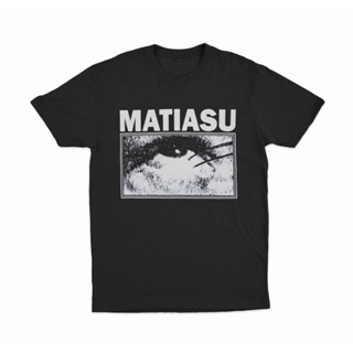 T-Shirtเสื้อยืด พิมพ์ลาย Mati BAND S-5XL