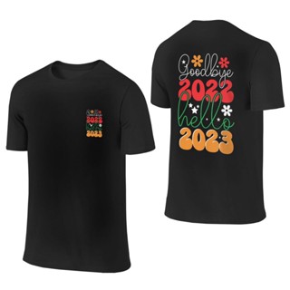 [S-5XL]ผ้าฝ้าย 100% [S-5XL]Goodbye เสื้อยืดผ้าฝ้าย พิมพ์ลาย Hello 2023 2023 Happy New Year (2) สําหรับผู้ชาย