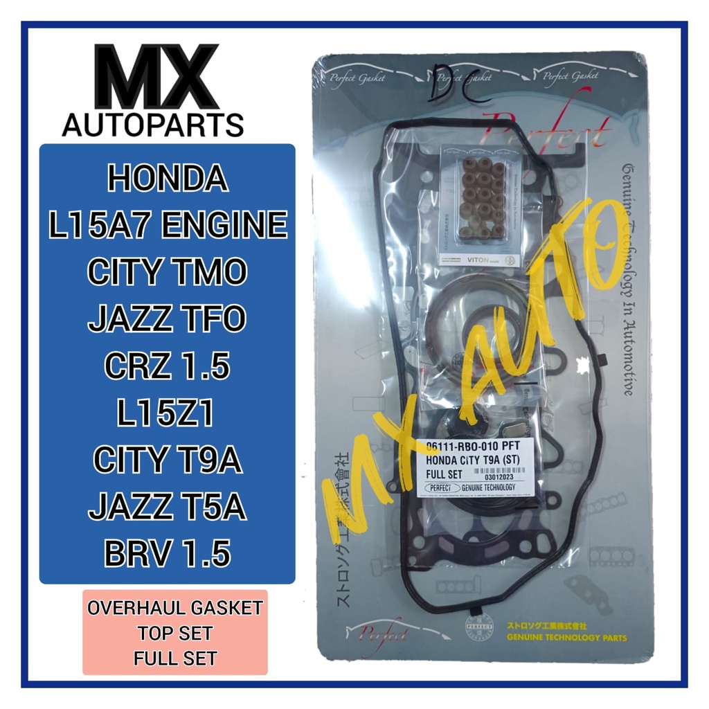 HONDA CITY 1.5 TMO T9A 16V CRZ JAZZ TFO T5A L15A7 L15Z1 เครื่องยนต์ TOP หรือ FULL OVERHAUL GASKET SE