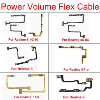 ปุ่มปรับระดับเสียง สายเคเบิ้ลอ่อน สําหรับ Oppo Realme 8 4G 5G 8S 8i 9i 8 Pro 7 5G