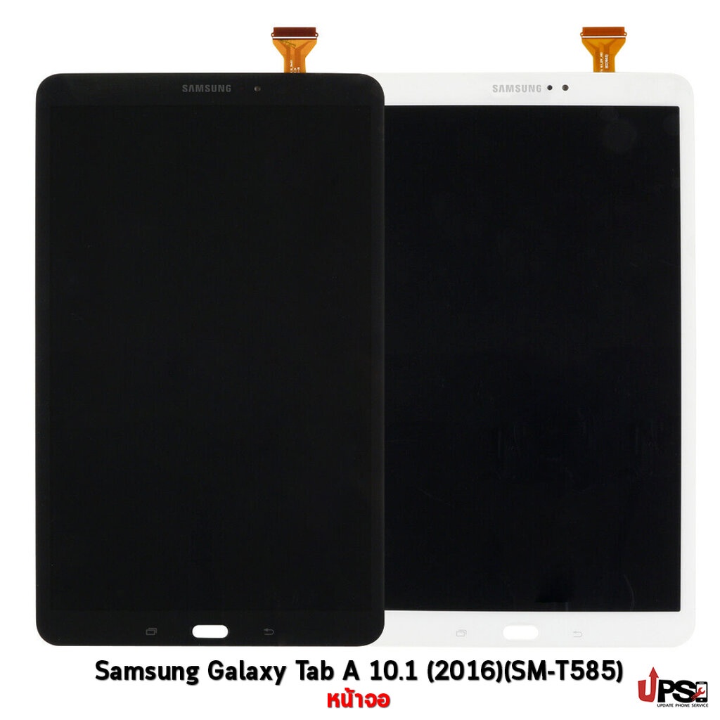 อะไหล่ หน้าจอ Samsung Galaxy Tab A 10.1 (2016)(SM-T585)