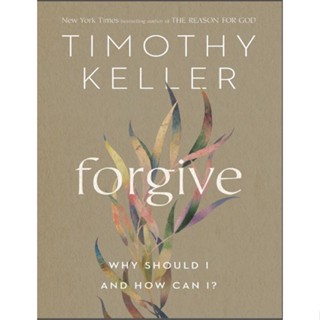 Timothy Keller - Forgive_ Why Should I and How Can I_-Viking (2022)