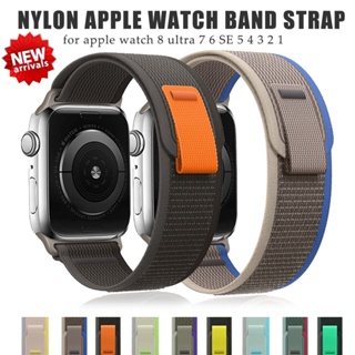 สายนาฬิกาข้อมือไนล่อน สําหรับ iWatch band 8 Ultra 49 มม. iWatch series SE 8 7 6 5 4 38 40 41 42 44 45 มม.