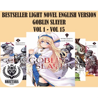 Bestseller หนังสือนิยายภาษาอังกฤษ เรื่อง LIGHT NOVEL ENGLISH GOBLIN SLAYER VOL 1-vol15 โดย KUMO KAGYU [ของแท้]