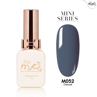 สีเจลทาเล็บ Mini Series M052 Chacoal 10ml.