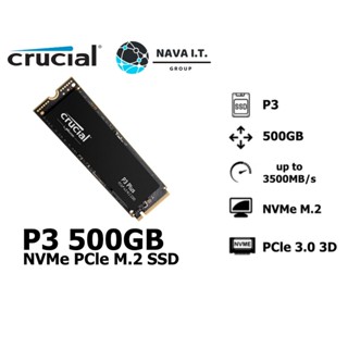 COINSคืน15%⚡FB9JMZV6⚡ CRUCIAL P3 500GB CCL-CT500P3SSD8 3D NAND NVME PCLE M.2 SSD รับประกัน 5ปี