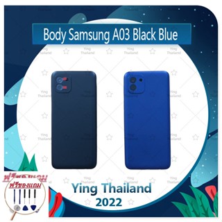 Body Samsung A03 (แถมฟรีชุดซ่อม) อะไหล่บอดี้ เคสกลางพร้อมฝาหลัง Body อะไหล่มือถือ คุณภาพดี