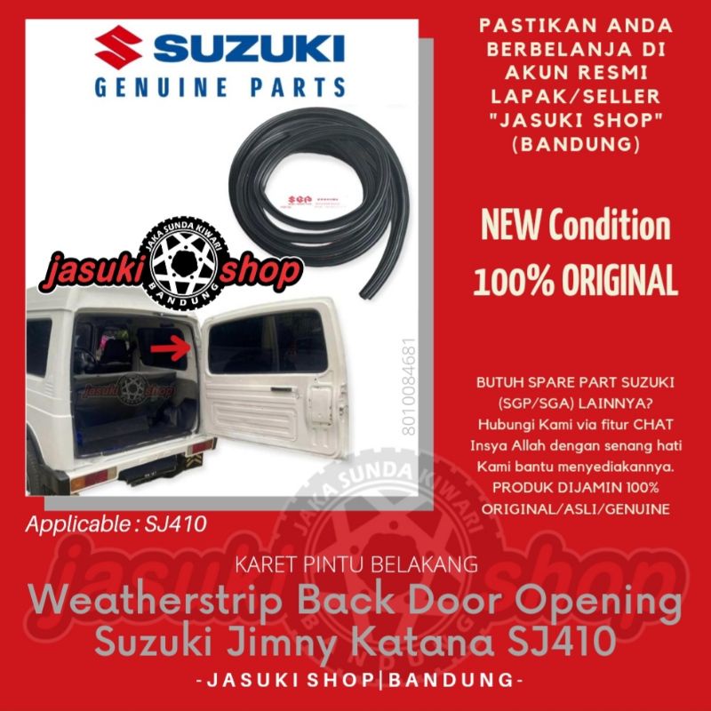 Weatherstrip ด้านหลังยางประตูด้านหลัง Suzuki Jimny Katana SJ410 ของแท้ SGP