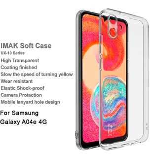 ของแท้ Imak เคส Samsung Galaxy A04E 4G เคลือบ สําเร็จรูป ใส นิ่ม TPU เคส ใส ซิลิโคน กันกระแทก ปลอก