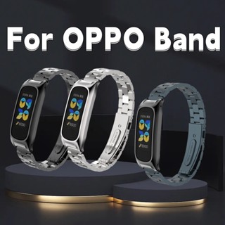 สายนาฬิกาข้อมือ สเตนเลส โลหะ แบบเปลี่ยน สําหรับ OPPO Band