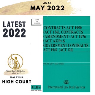 Contracts Act 1950 (Act 136) &amp; Government Contracts Act 1949 (Act 120) [ตามวันที่ 25 พฤษภาคม 2022]