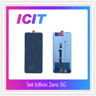 Set Infinix Zero 5G อะไหล่หน้าจอพร้อมทัสกรีน หน้าจอ LCD Display Touch Screen อะไหล่มือถือ ICIT-Display