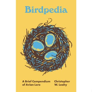 หนังสือภาษาอังกฤษ Birdpedia: A Brief Compendium of Avian Lore (Pedia Books, 4) Hardcover